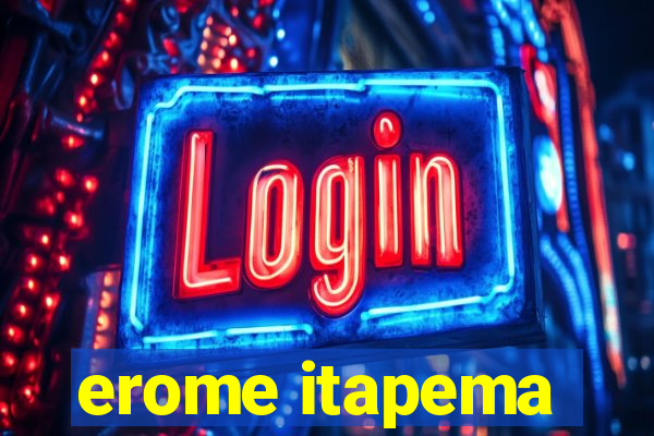 erome itapema